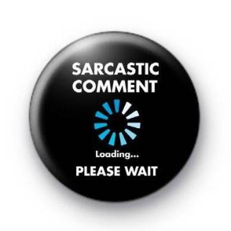 Sarcastic Loading Please Wait Wallpapers